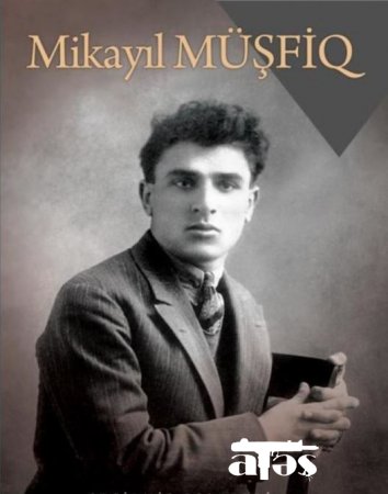 Mikayıl Müşfiq