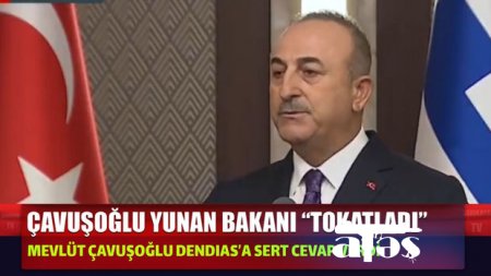 Türkiyəli nazir yunanıstanlı həmkarını cavabı ilə susdurdu - VİDEO