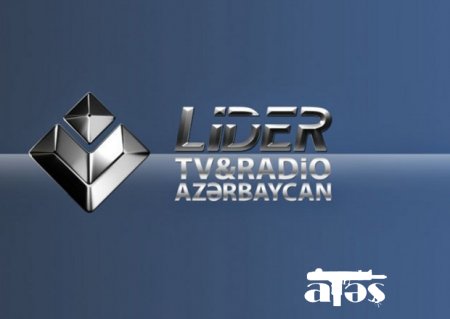 "Lider TV"nin fəaliyyəti dayandırıldı