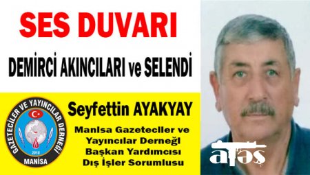 DEMİRCİ AKINCILARI ve SELENDİ