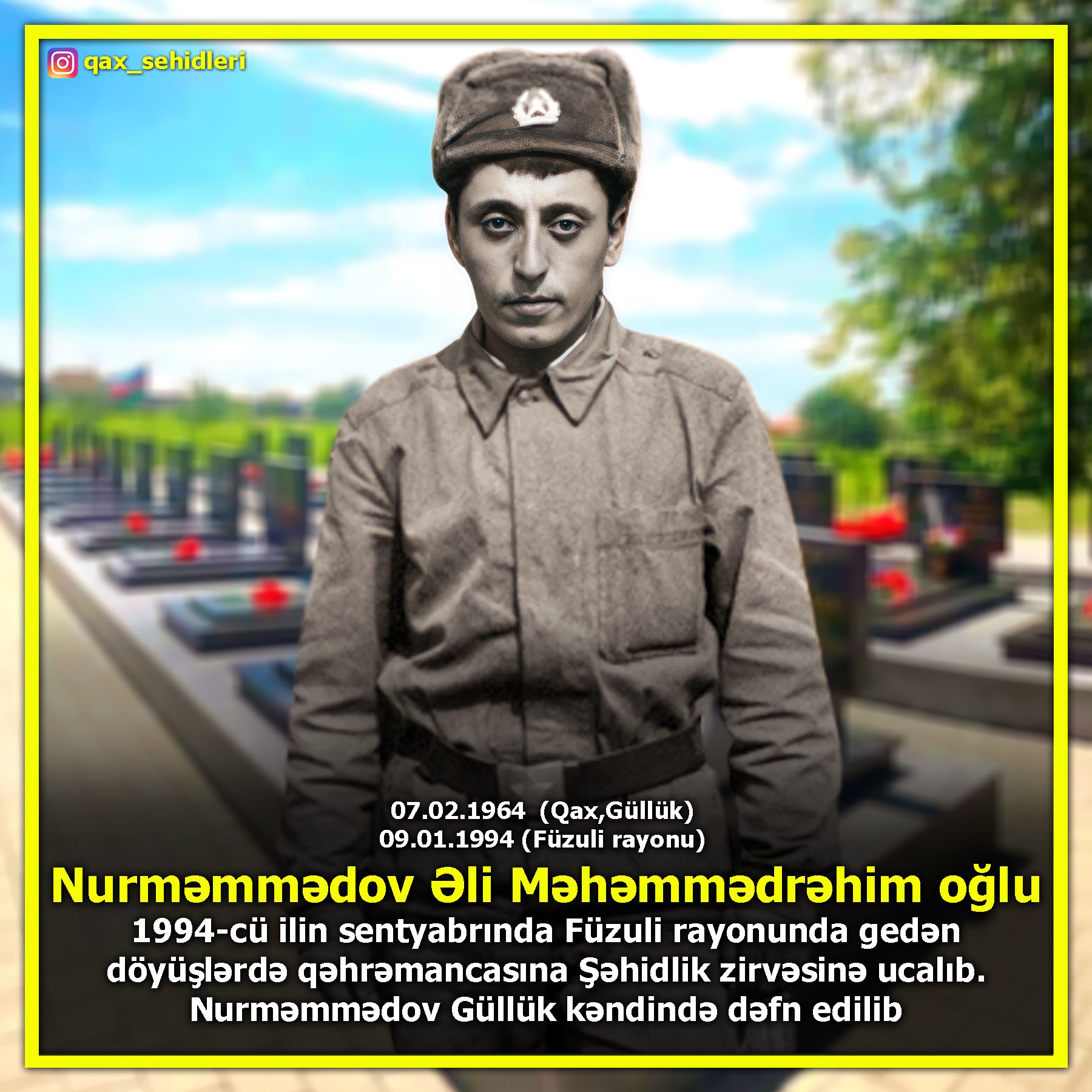 TORPAQLARIMIZ AZAD OLUNDU, ƏZIZ ŞƏHIDIM! ƏLI MƏMMƏDRƏHIM OĞLU NURMƏMMƏDOV