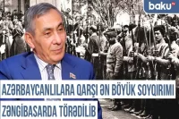 Qərbi Azərbaycan Xronikası: "Azərbaycanlılara qarşı ən böyük soyqırımı Zəngibasarda törədilib"