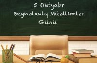 Müəllimlik dünyada ən çətin, eyni zamanda ən şərəfli və ən gözəl peşədir